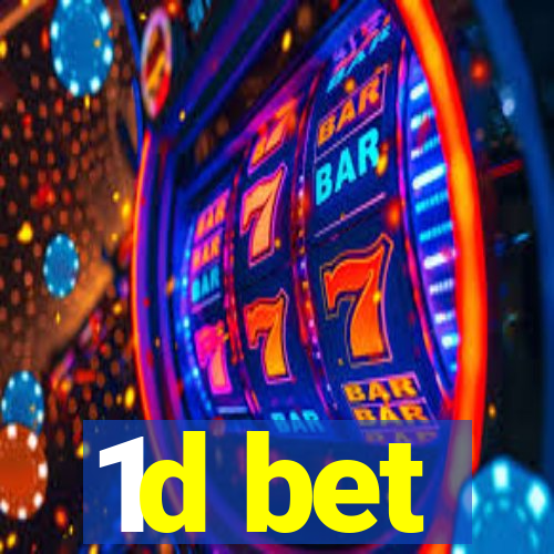 1d bet